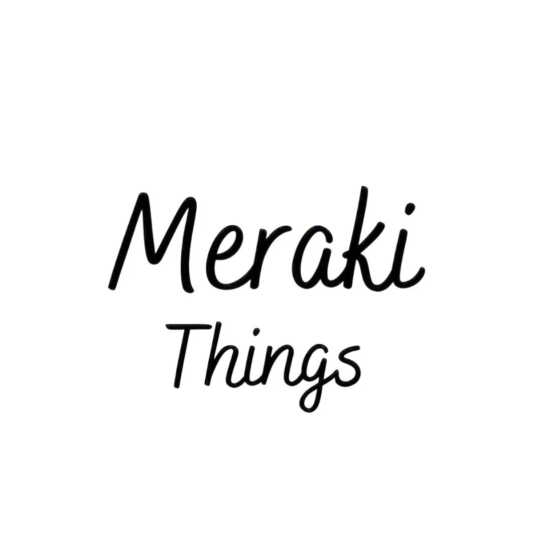 Meraki Things
